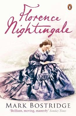 Florence Nightingale - Mark Bostridge