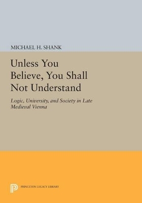 Unless You Believe, You Shall Not Understand - Michael H. Shank