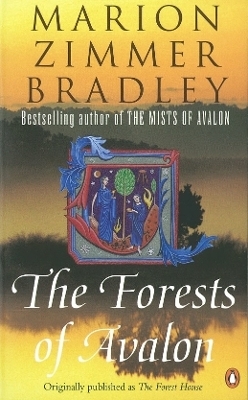 The Forests of Avalon - Marion Zimmer Bradley