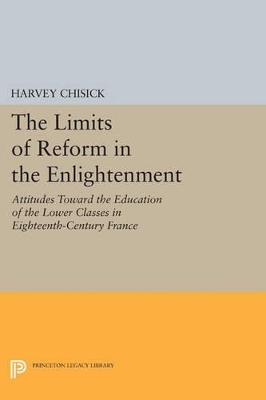 The Limits of Reform in the Enlightenment - Harvey Chisick