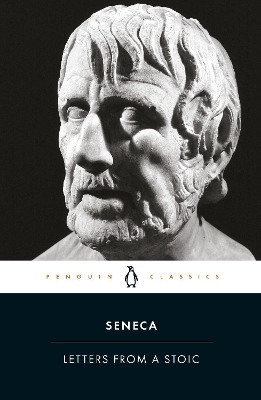 Letters from a Stoic -  Seneca