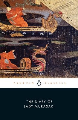 The Diary of Lady Murasaki - Murasaki Shikibu