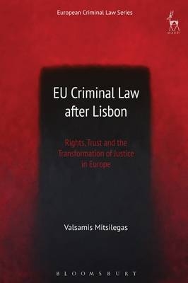 EU Criminal Law after Lisbon