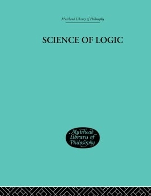 Science of Logic - G. W. F. Hegel