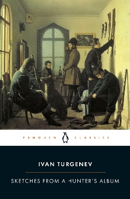 Sketches from a Hunter's Album - Ivan Turgenev