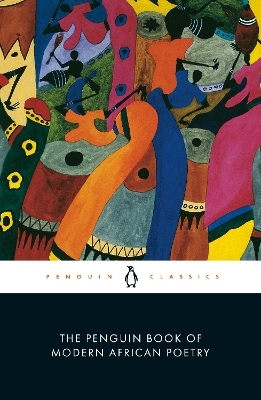 The Penguin Book of Modern African Poetry - Gerald Moore