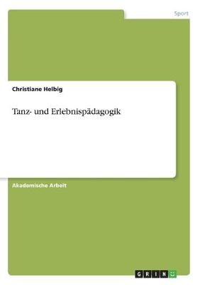 Tanz- und ErlebnispÃ¤dagogik