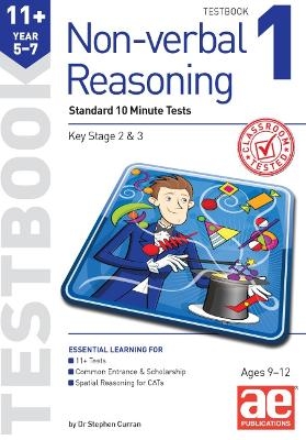 11+ Non-verbal Reasoning Year 5-7 Testbook 1 - Stephen C. Curran, Andrea F. Richardson