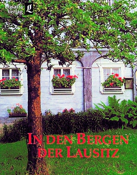 In den Bergen der Lausitz - Gerald Grosse, Stefan Wollmann