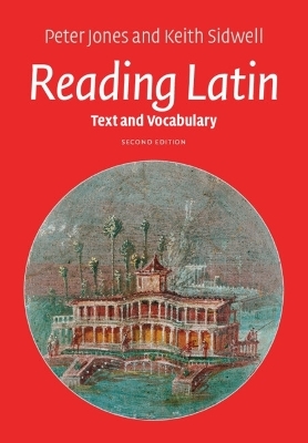 Reading Latin - Peter Jones, Keith Sidwell