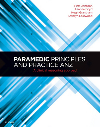 Paramedic Principles and Practice ANZ - E-Book