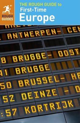 The Rough Guide to First-Time Europe (Travel Guide eBook)