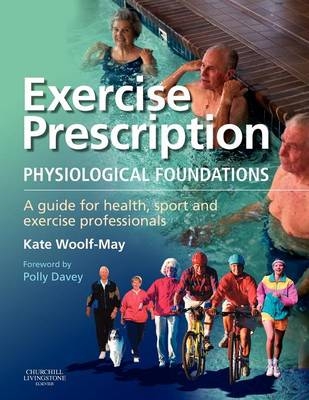 Exercise Prescription - The Physiological Foundations
