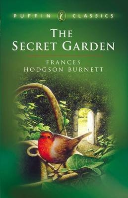The Secret Garden - Frances Hodgson Burnett