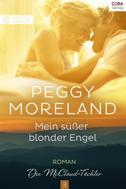 Mein s&uuml;&szlig;er blonder Engel - Peggy Moreland
