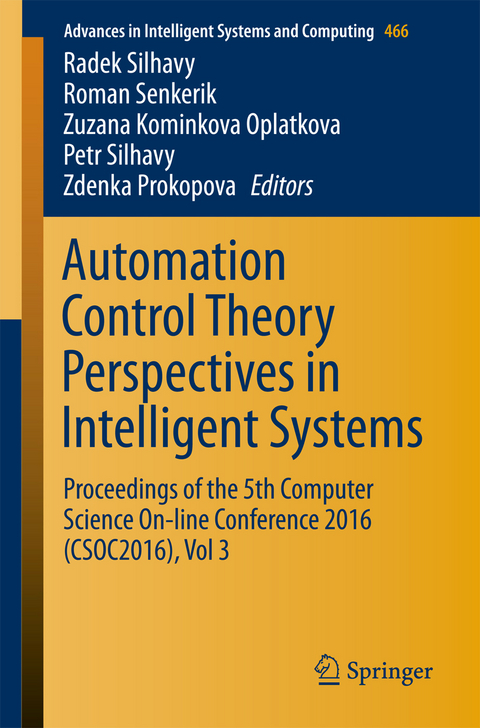 Automation Control Theory Perspectives in Intelligent Systems - 