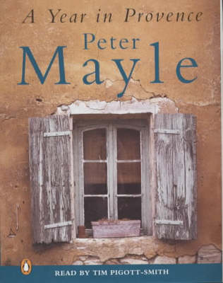 A Year in Provence - Peter Mayle