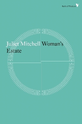 Woman's Estate - Juliet Mitchell