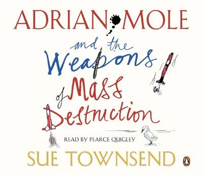 Adrian Mole and the Weapons of Mass Destruction - Sue Townsend