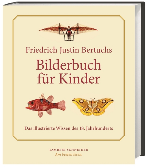 Friedrich Justin Bertuchs &rsaquo;Bilderbuch f&uuml;r Kinder&lsaquo; - 