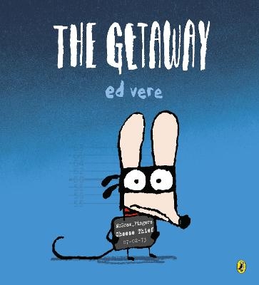 The Getaway - Ed Vere
