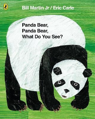 Panda Bear, Panda Bear, What Do You See? - Bill Martin Jr