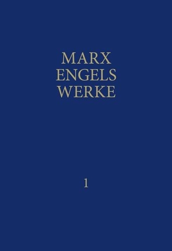 MEW / Marx-Engels-Werke Band 1 - Karl Marx, Friedrich Engels