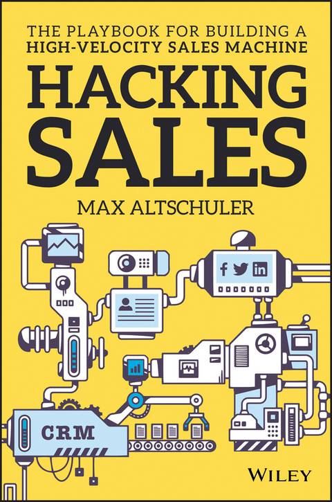 Hacking Sales - Max Altschuler
