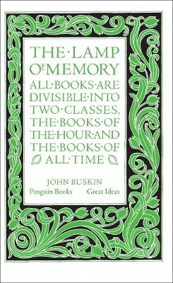 The Lamp of Memory - John Ruskin