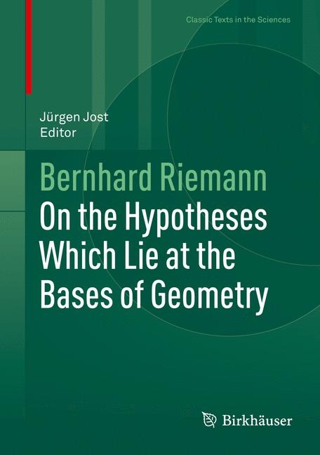 On the Hypotheses Which Lie at the Bases of Geometry - Bernhard Riemann