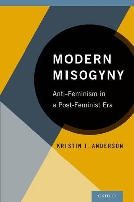 Modern Misogyny - Kristin J. Anderson