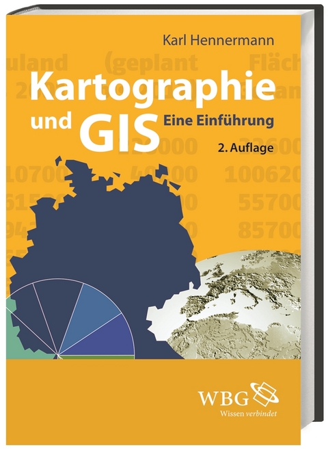 Kartographie und GIS - Karl Hennermann, Manuel Woltering