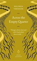 Across the Empty Quarter - Wilfred Thesiger