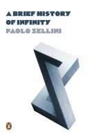 A Brief History of Infinity - Paolo Zellini