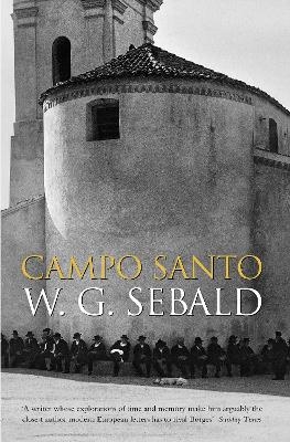 Campo Santo - W. G. Sebald