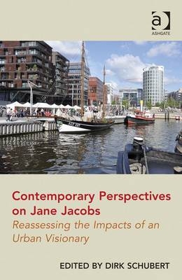 Contemporary Perspectives on Jane Jacobs