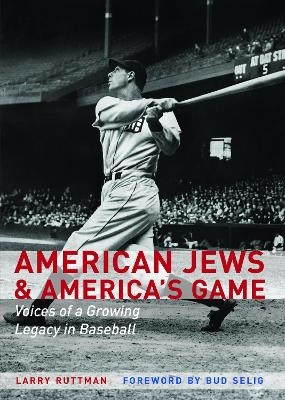 American Jews and America's Game - Larry Ruttman