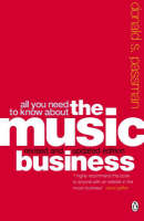 All You Need to Know About the Music Business - Donald S. Passmore