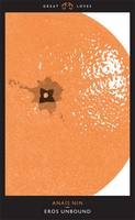 Eros Unbound - Ana&iuml;s Nin