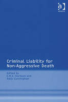 Criminal Liability for Non-Aggressive Death