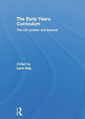 The Early Years Curriculum - 