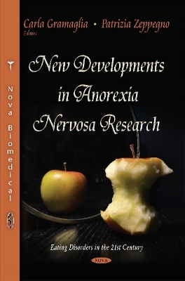 New Developments in Anorexia Nervosa Research - 