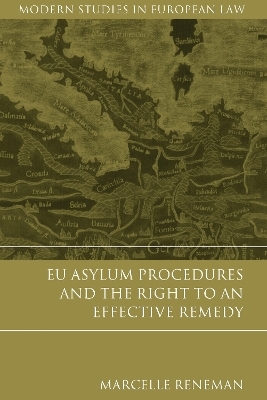 EU Asylum Procedures and the Right to an Effective Remedy - Marcelle Reneman