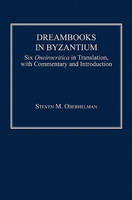 Dreambooks in Byzantium -  Steven M. Oberhelman