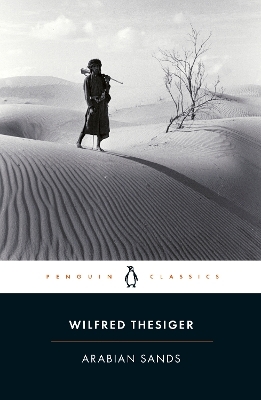 Arabian Sands - Wilfred Thesiger