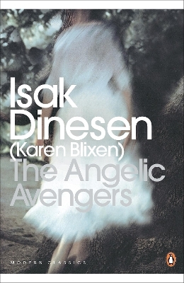 The Angelic Avengers - Isak Dinesen
