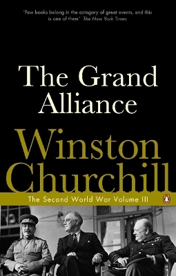 The Grand Alliance - Winston Churchill