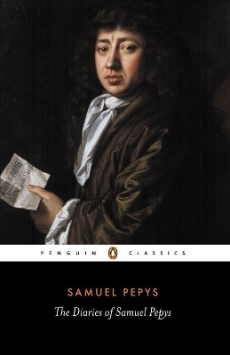 The Diary of Samuel Pepys: A Selection - Samuel Pepys