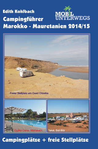Campingführer Marokko - Mauretanien 2014/15