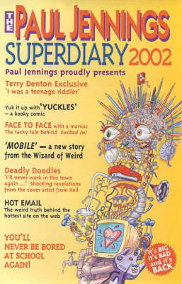The Paul Jennings Superdiary 2002 - Paul Jennings